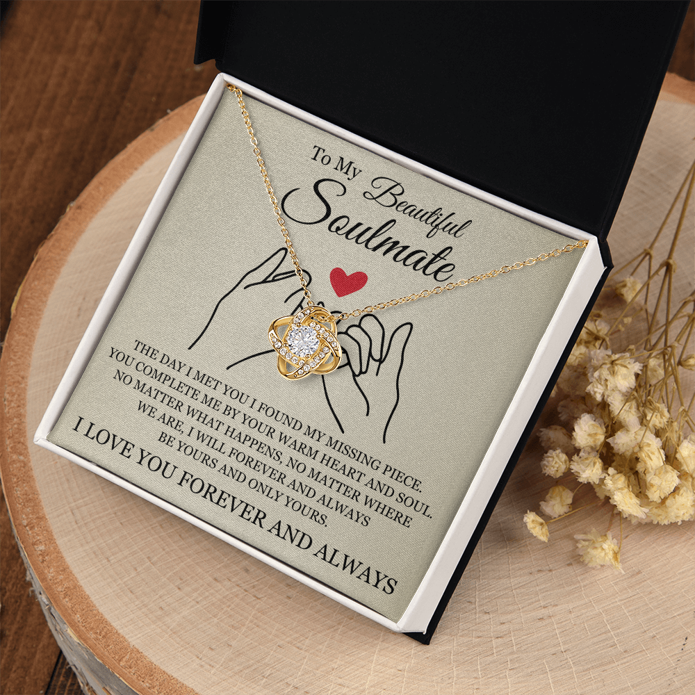 Love Knot Necklace - To My Beautiful Soulmate "You Complete Me"
