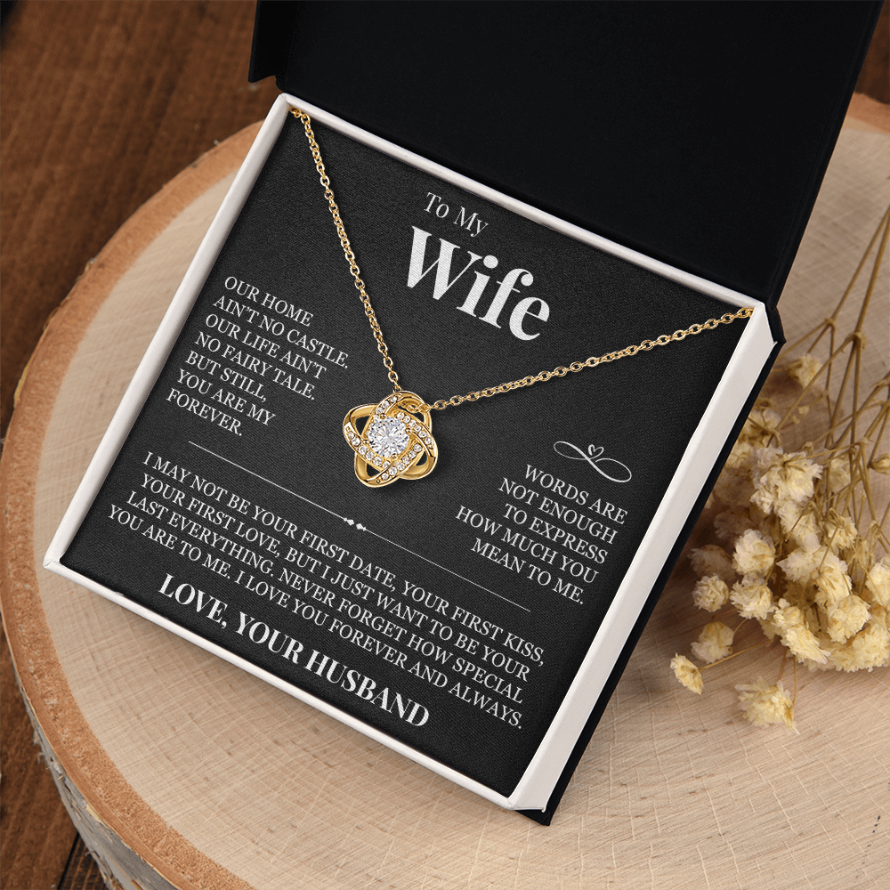 Love Knot Necklace - To My Wife "Never Forget How Special You Are To Me"