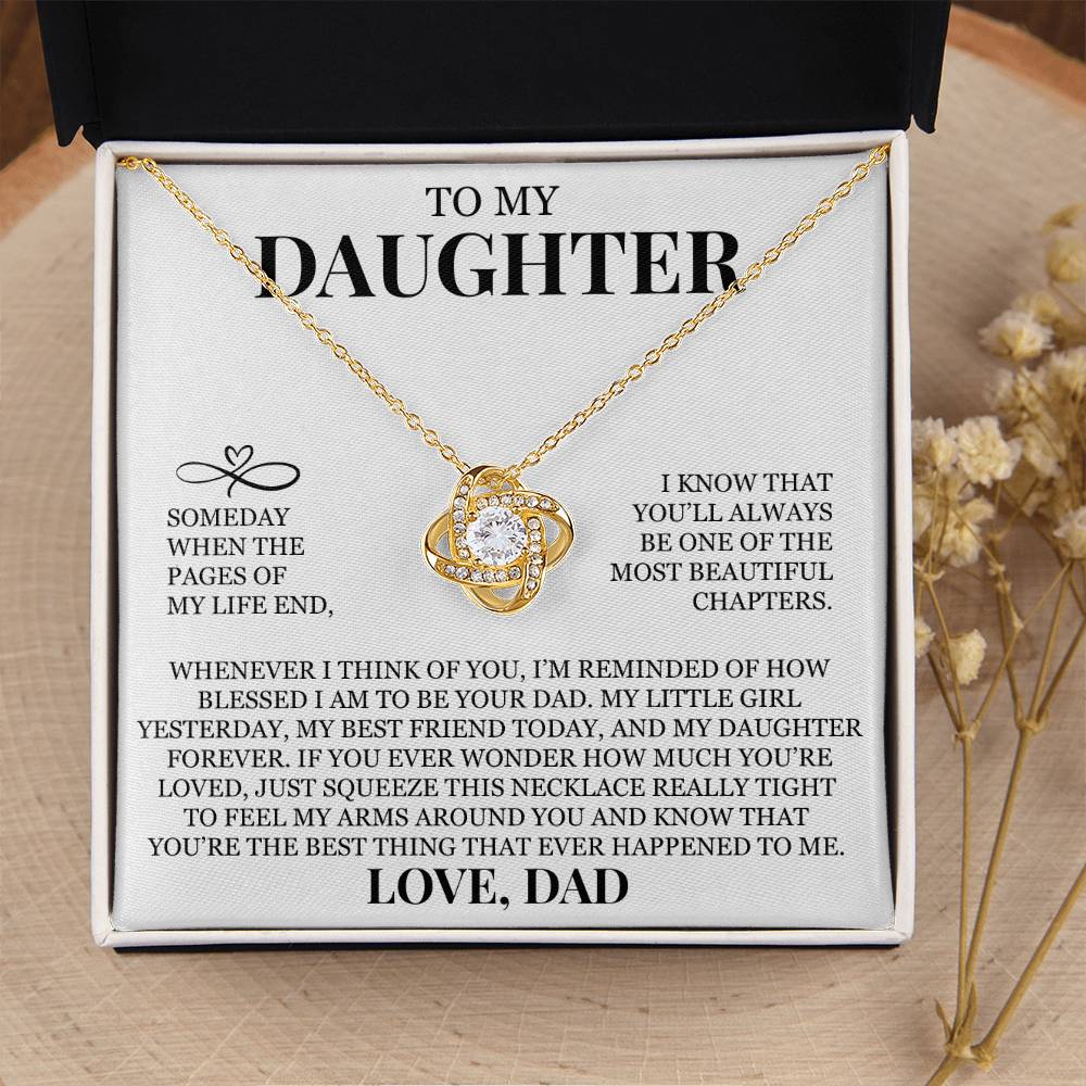 To My Daughter "You'll Always Be One of The Most Beautiful Chapters" Love Knot Necklace