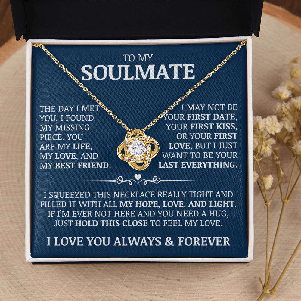To My Soulmate "You Are My Life, My Love, and My Best Friend" Love Knot Necklace