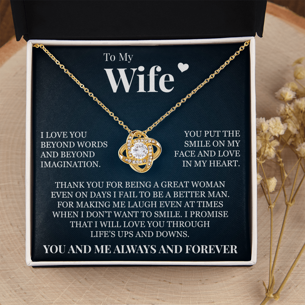 Love Knot Necklace - To My Wife "Thank You for Being A Great Woman"
