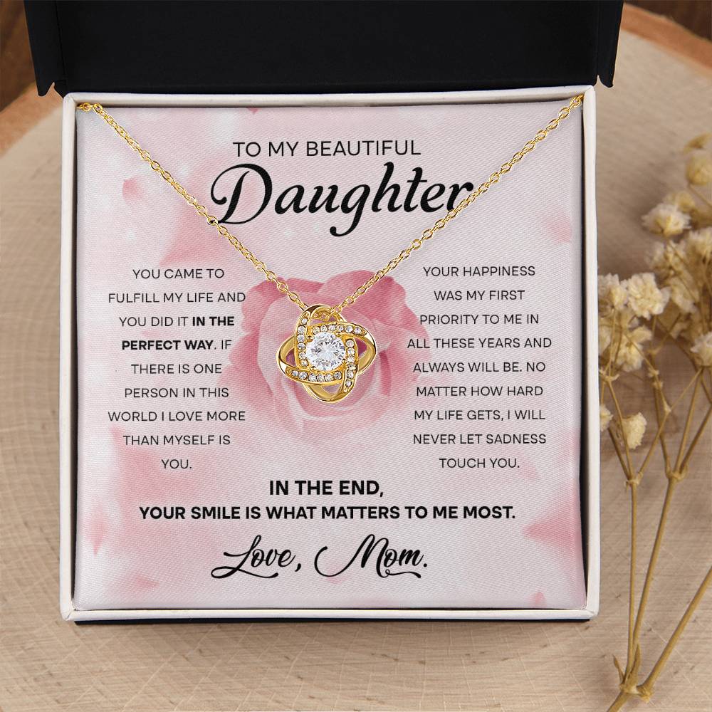 To My Beautiful Daughter "Your Smile Is What Matters" Love Knot Necklace