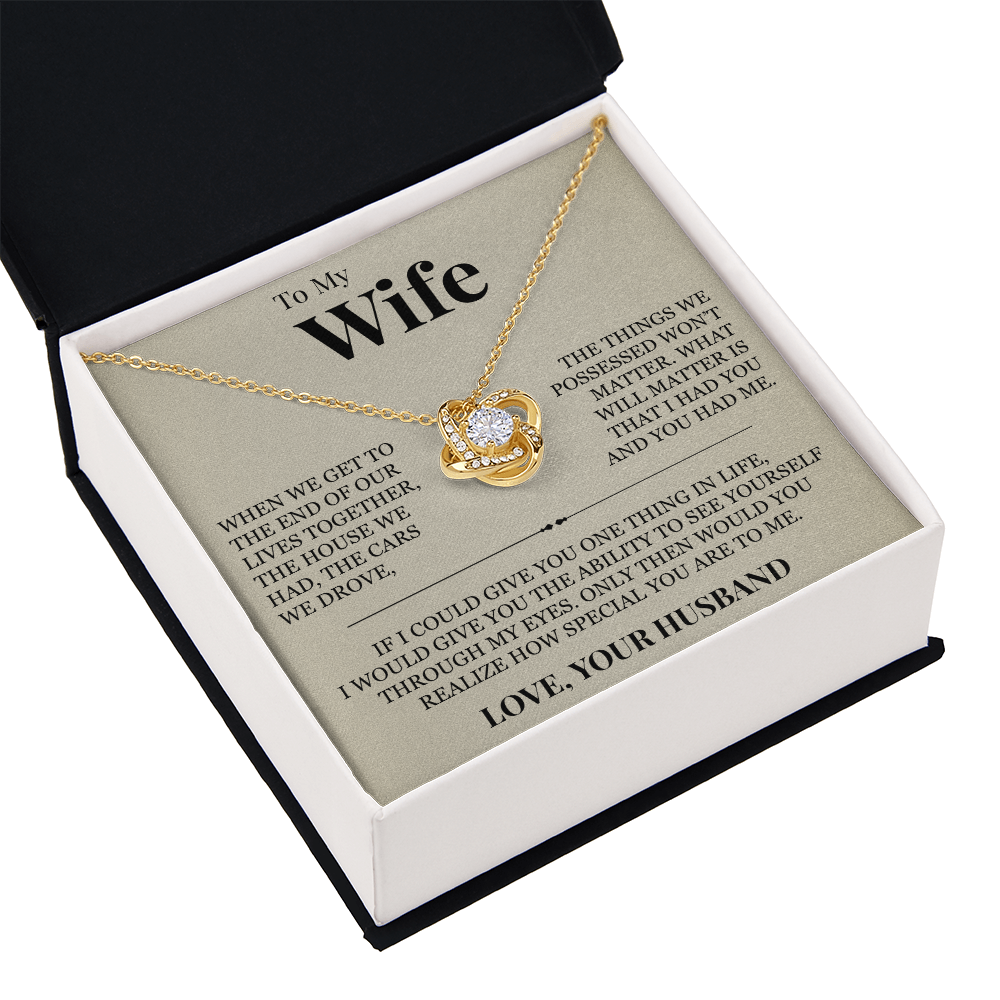 Love Knot Necklace - To My Wife "How Special You Are To Me"