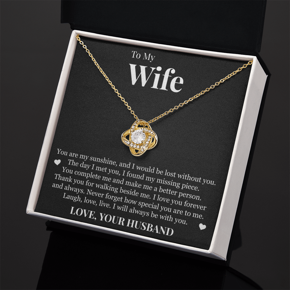 Love Knot Necklace - To My Wife "You Are My Sunshine"