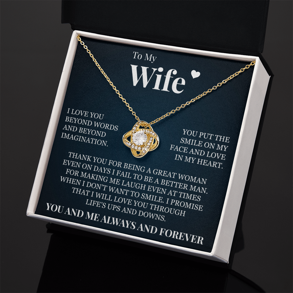 Love Knot Necklace - To My Wife "Thank You for Being A Great Woman"