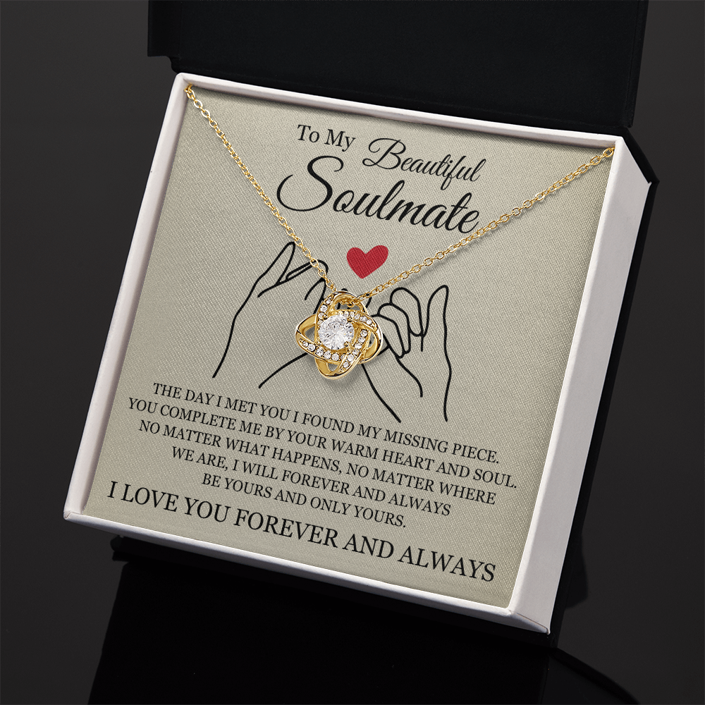 Love Knot Necklace - To My Beautiful Soulmate "You Complete Me"