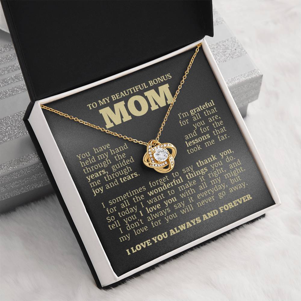 To My Beautiful Bonus Mom "Love You No Matter What" Love Knot Necklace