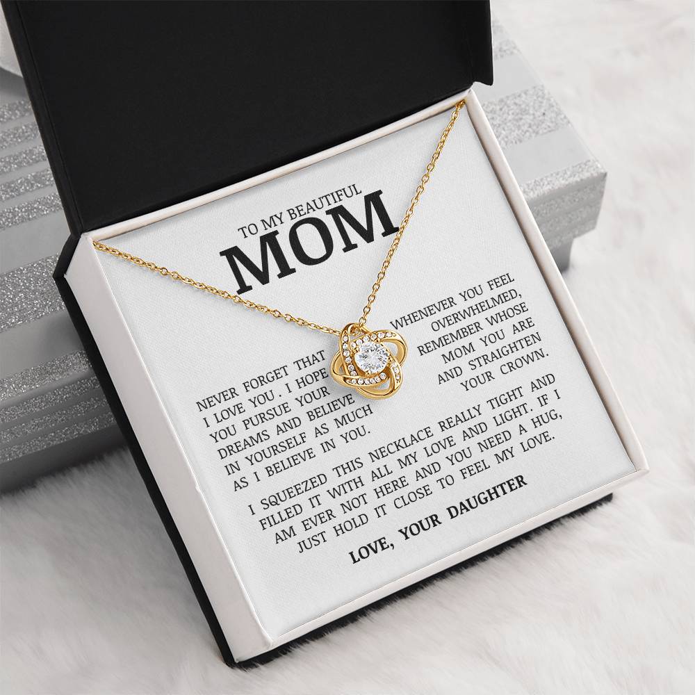 To My Beautiful Mom "Never Forget That I Love You" Love Knot Necklace