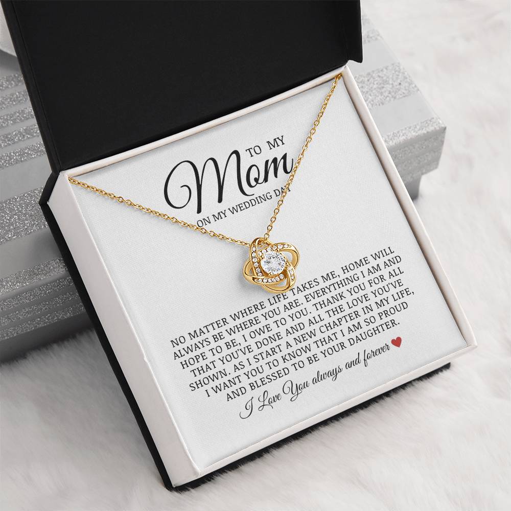 To My Mom on My Wedding Day, Love Knot Necklace
