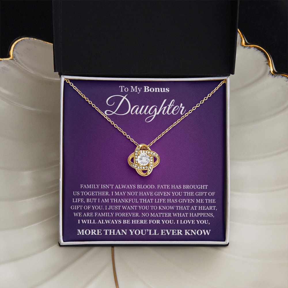 Love Knot Necklace - To My Bonus Daughter "I Will Always Be Here For You"