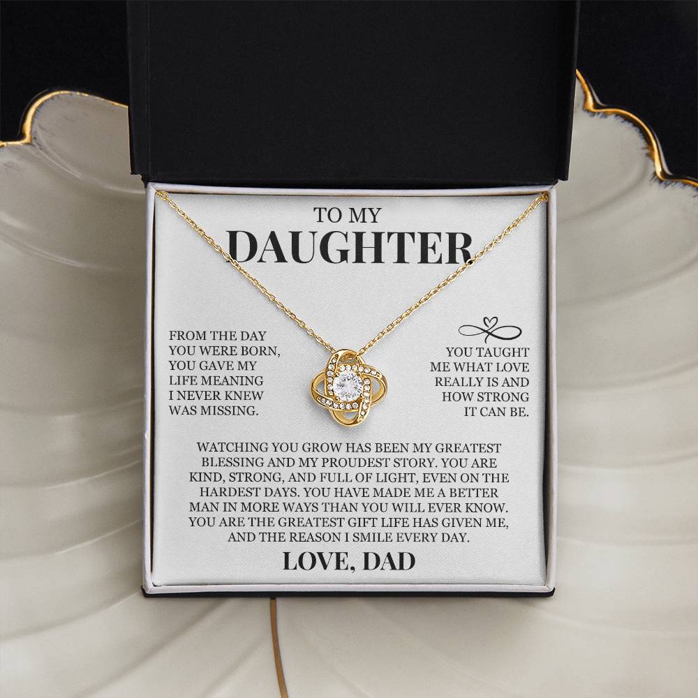 To My Daughter "The Greatest Gift Life Has Given Me" Love Knot Necklace