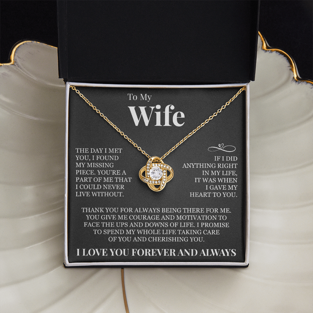 Love Knot Necklace - To My Wife "I Gave My Heart To You"