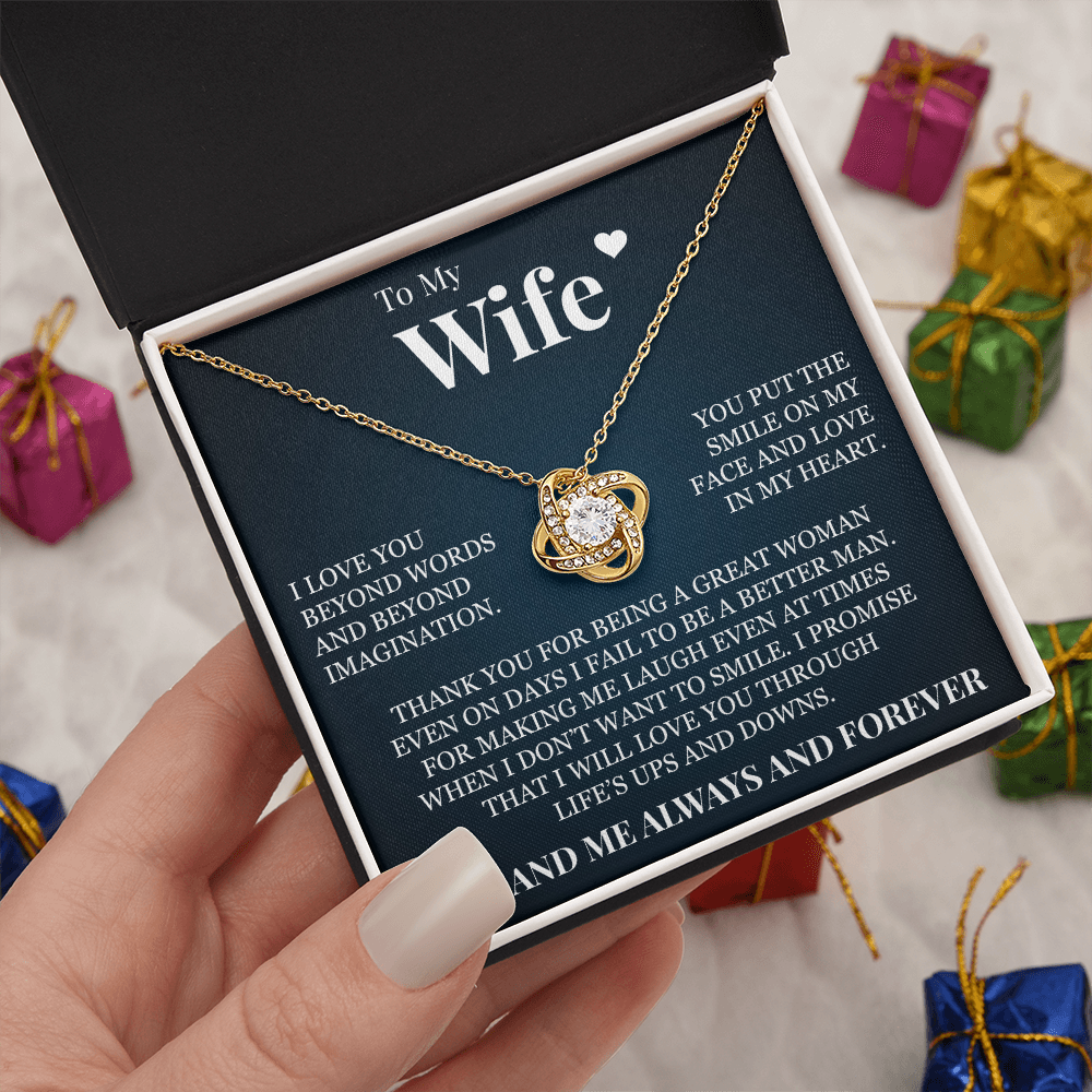 Love Knot Necklace - To My Wife "Thank You for Being A Great Woman"