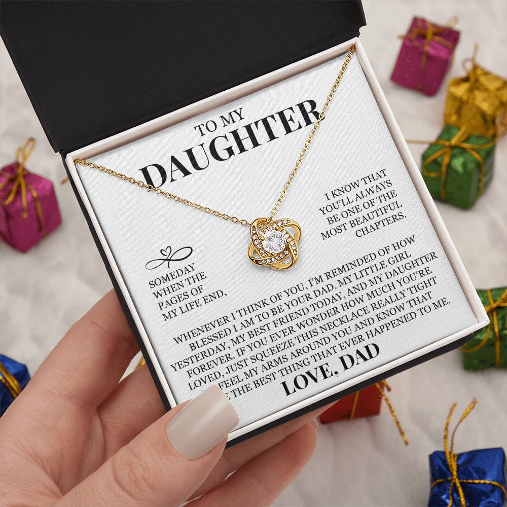 To My Daughter "You'll Always Be One of The Most Beautiful Chapters" Love Knot Necklace