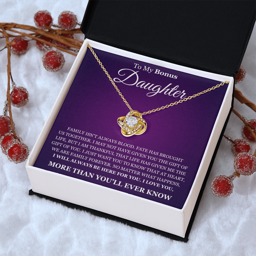 Love Knot Necklace - To My Bonus Daughter "I Will Always Be Here For You"