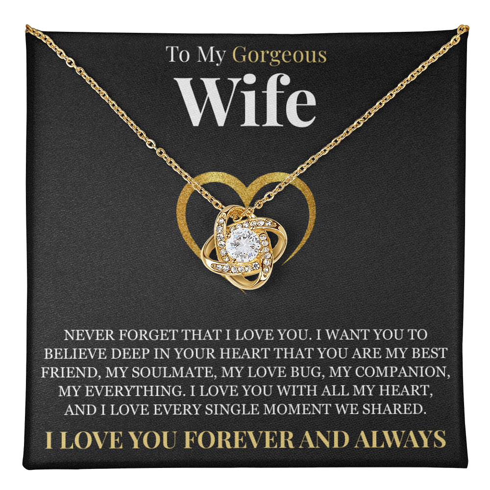 Love Knot Necklace - To My Wife "Never Forget That I Love You"
