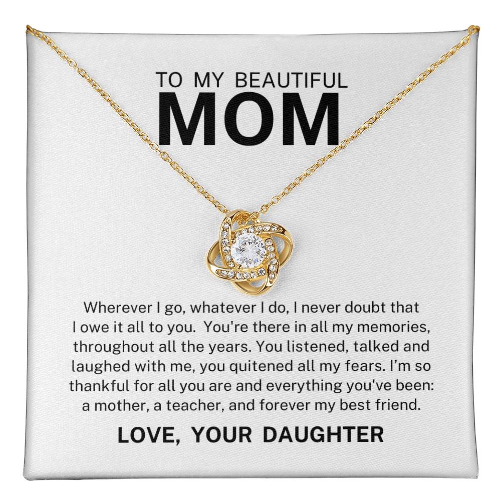 To My Beautiful Mom, Love Knot Necklace