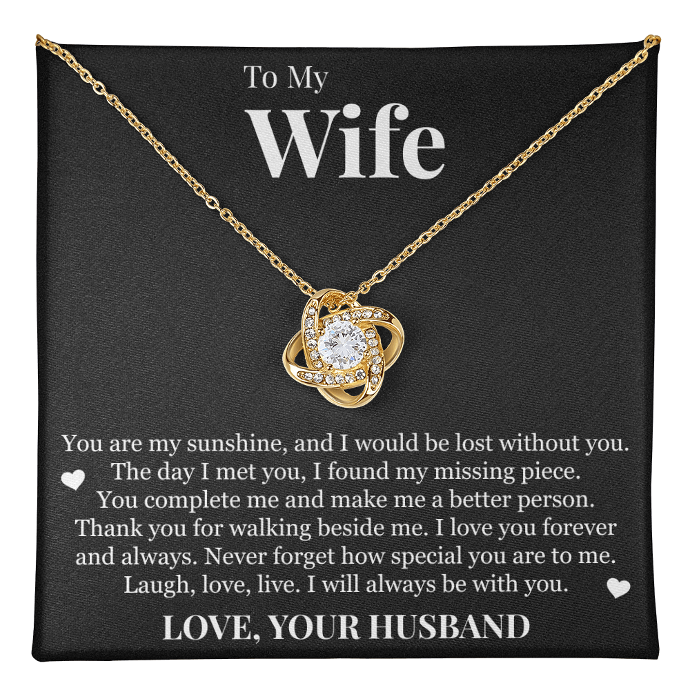 Love Knot Necklace - To My Wife "You Are My Sunshine"