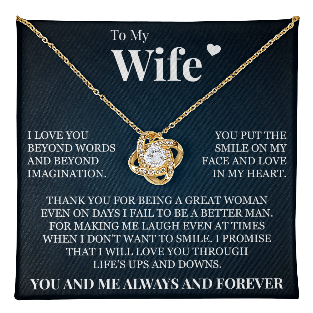 Love Knot Necklace - To My Wife "Thank You for Being A Great Woman"