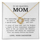 To My Beautiful Mom "Forever My Friend" Love Knot Necklace