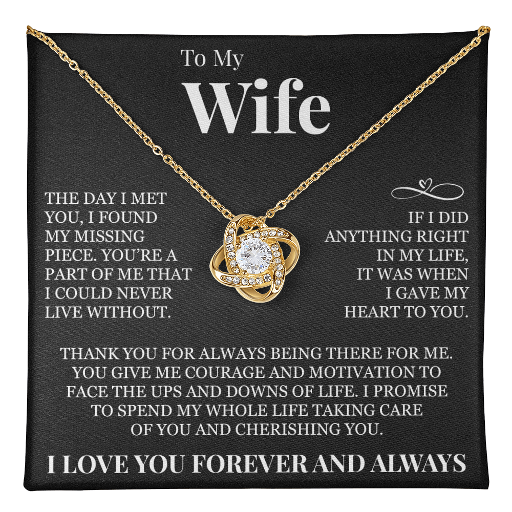 Love Knot Necklace - To My Wife "I Gave My Heart To You"