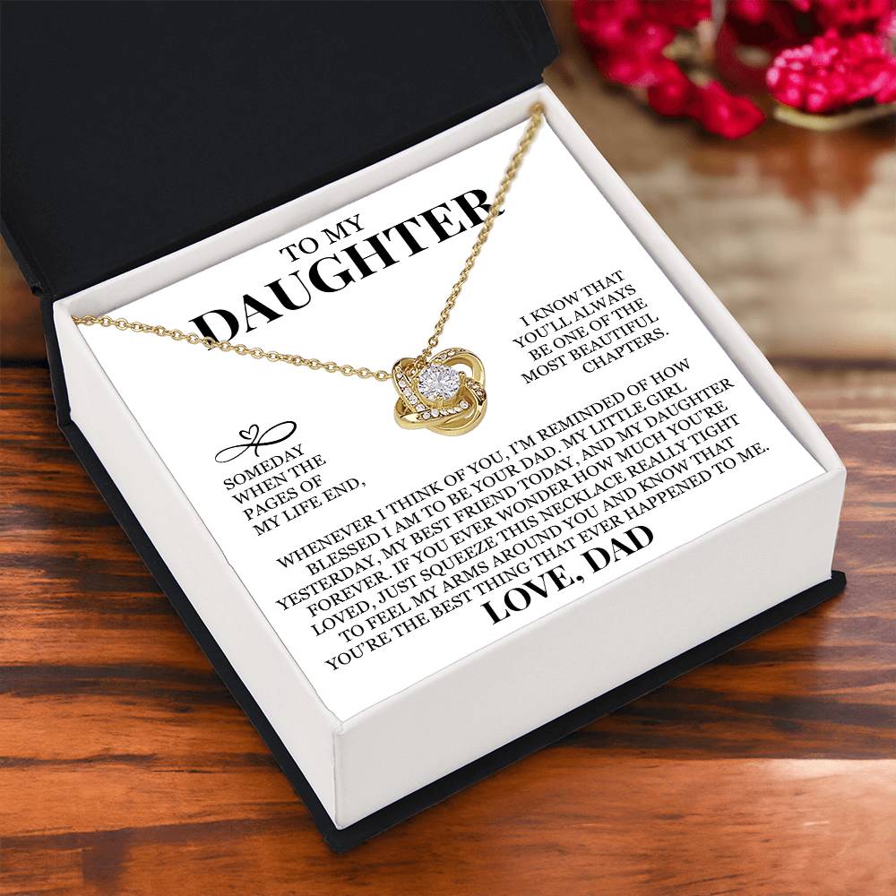 To My Daughter "You'll Always Be One of The Most Beautiful Chapters" Love Knot Necklace