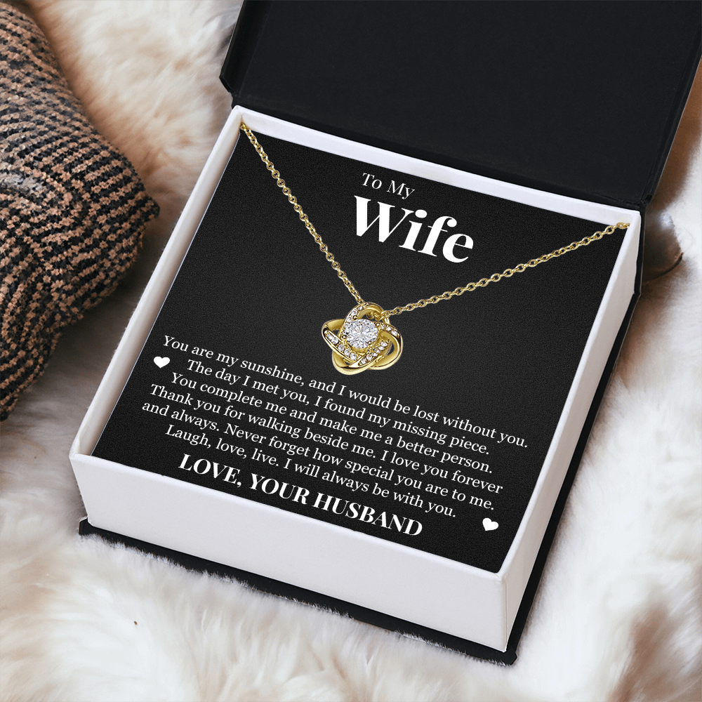 Love Knot Necklace - To My Wife "You Are My Sunshine"