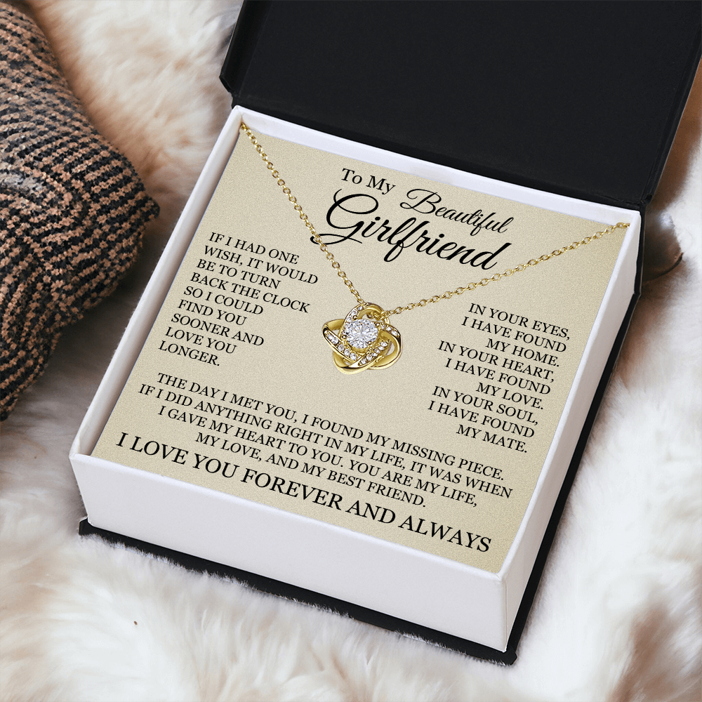 Love Knot Necklace - To My Beautiful Girlfriend "I Have Found My Home"