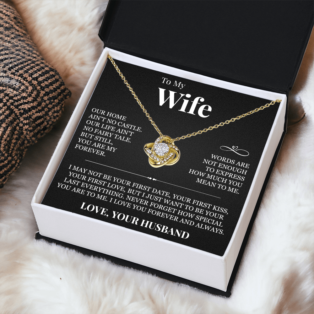 Love Knot Necklace - To My Wife "Never Forget How Special You Are To Me"