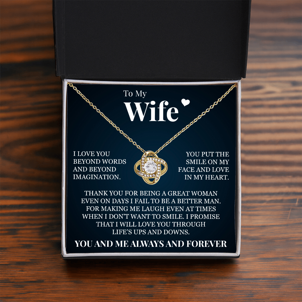 Love Knot Necklace - To My Wife "Thank You for Being A Great Woman"
