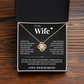 Love Knot Necklace - To My Wife "I Had You and You Had Me"