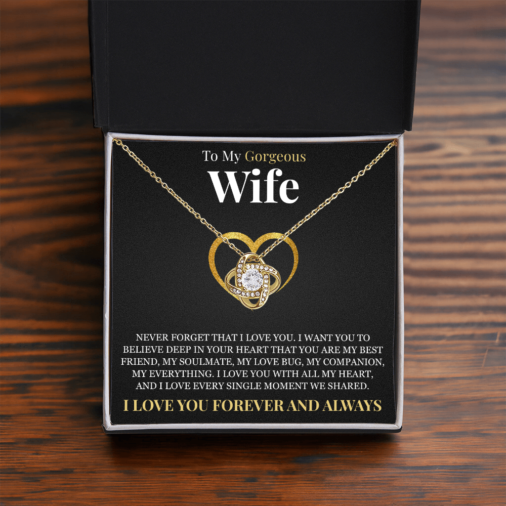 Love Knot Necklace - To My Wife "Never Forget That I Love You"