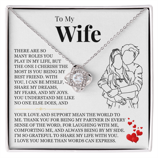 Love Knot Necklace - To My Wife "I Love You More Than Words Can Express"
