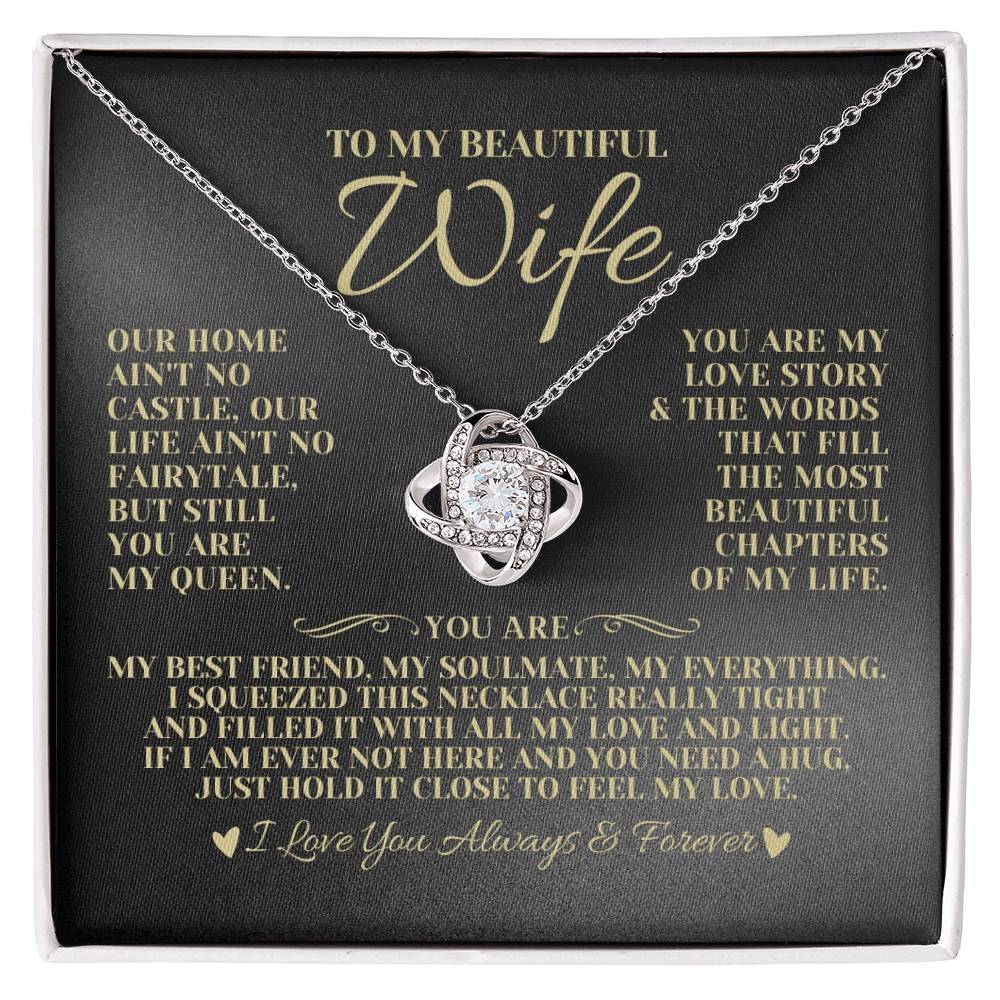 To My Beautiful Wife "You Are My Queen" Love Knot Necklace