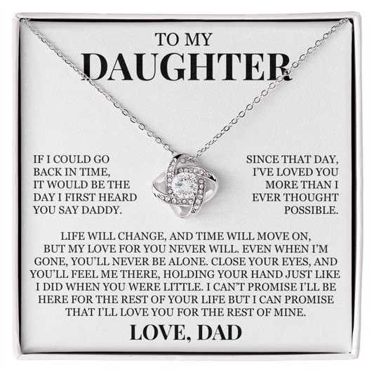 To My Daughter "Even When I'm Gone, You'll Never Be Alone" Love Knot Necklace
