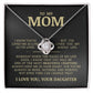 To My Mom "I've Loved You My Whole Life" Love Knot Necklace