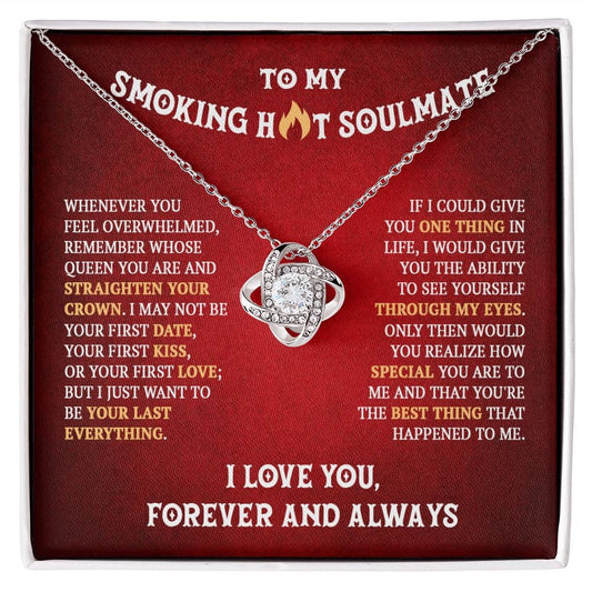 To My Smokin Hot Soulmate, Love Knot Necklace