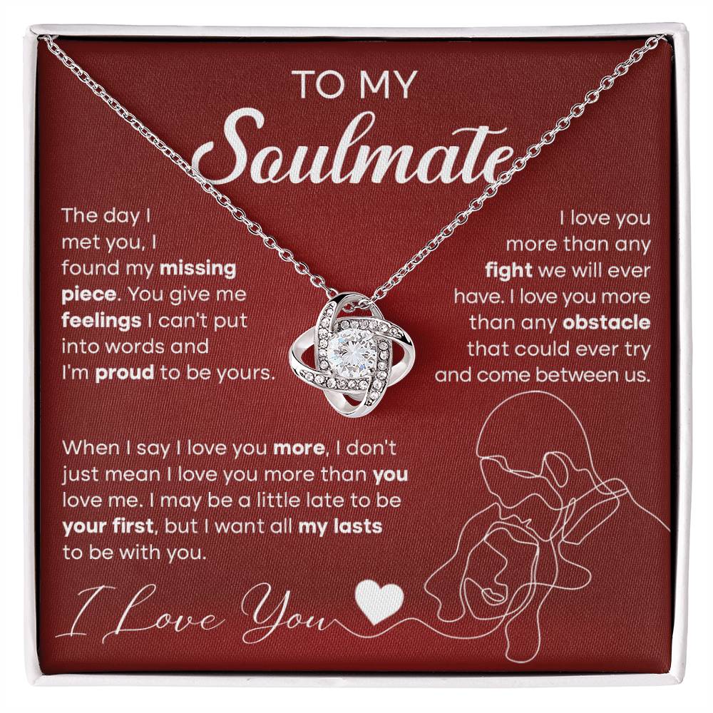 To My Soulmate "My Missing Piece" Love Knot Necklace