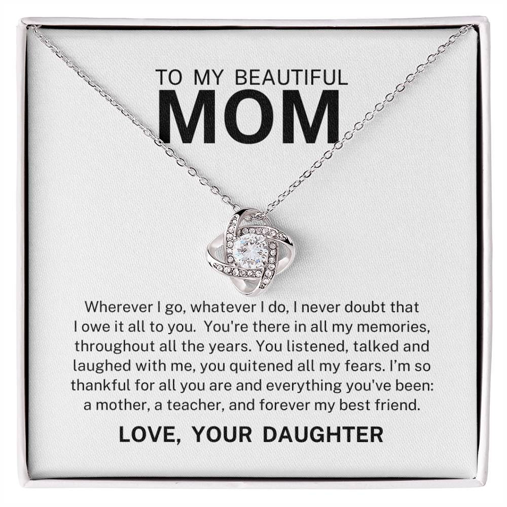 To My Beautiful Mom, Love Knot Necklace