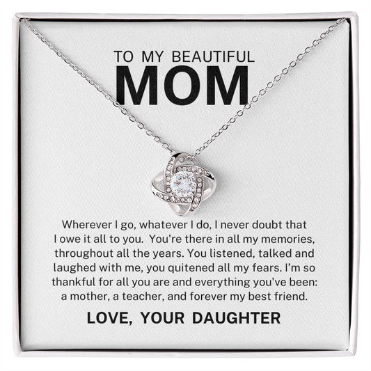 To My Beautiful Mom, Love Knot Necklace