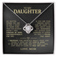 To My Daughter "I'm Only A Phone Call Away" Love Knot Necklace