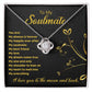 To My Soulmate "My Always & Forever" Love Knot Necklace