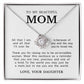 To My Beautiful Mom "You Are The World" Love Knot Necklace