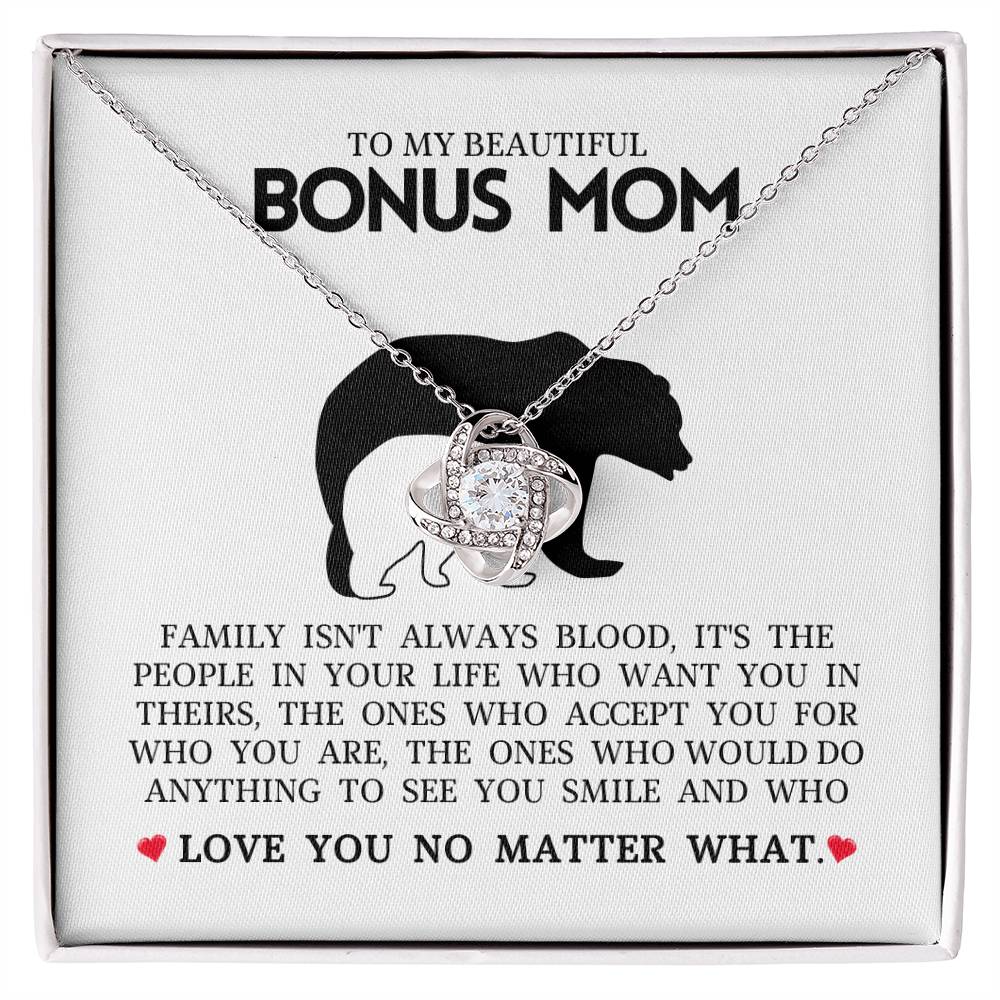 To My Beautiful Bonus Mom "Love You No Matter What" Love Knot Necklace