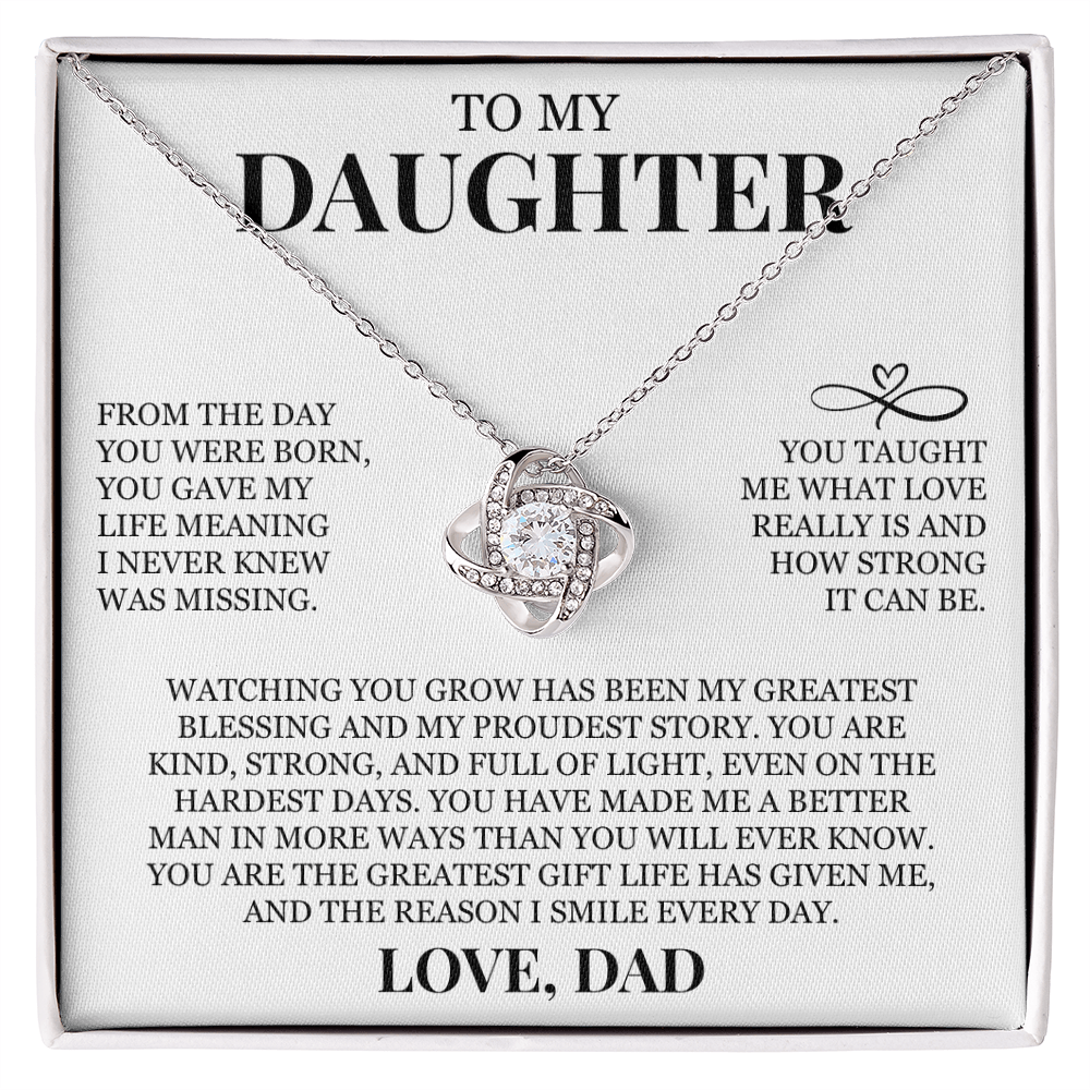 To My Daughter "The Greatest Gift Life Has Given Me" Love Knot Necklace