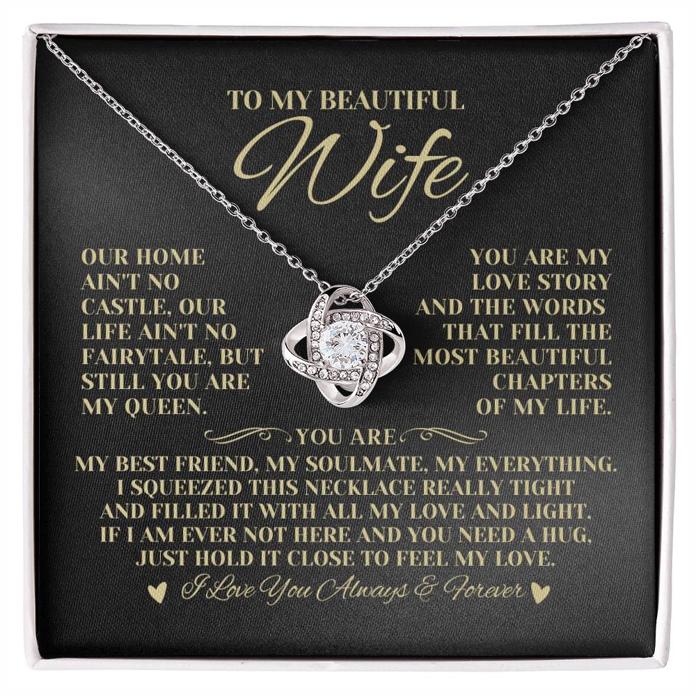 To My Beautiful Wife "You Are My Queen" Love Knot Necklace