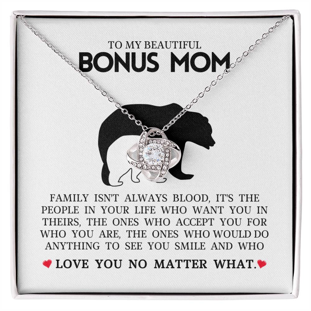 To My Beautiful Bonus Mom "Love You No Matter What" Love Knot Necklace