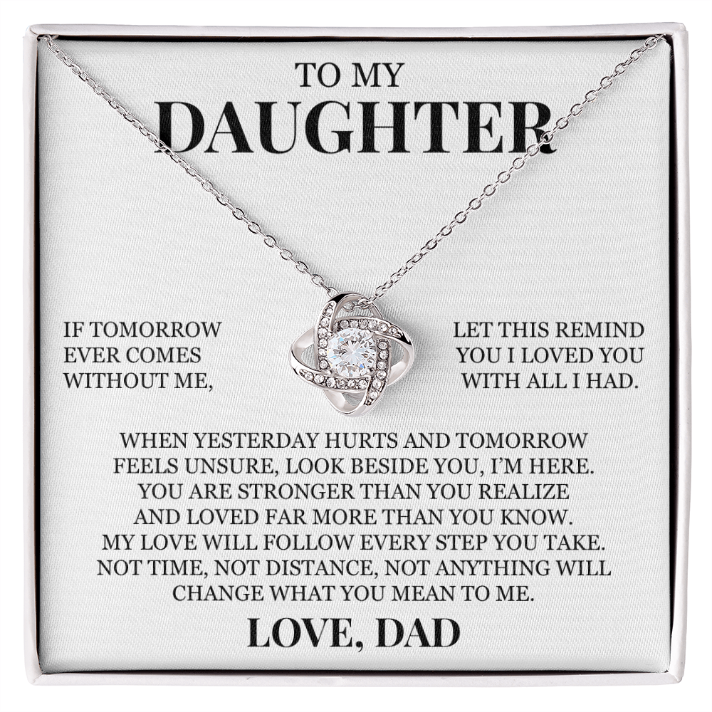 To My Daughter "I Loved You With All I Had" Love Knot Necklace