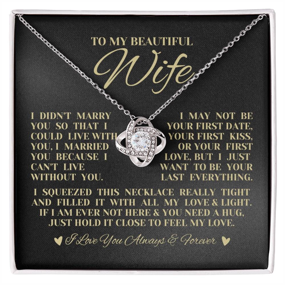 To My Beautiful Wife "I Love You Always & Forever" Love Knot Necklace