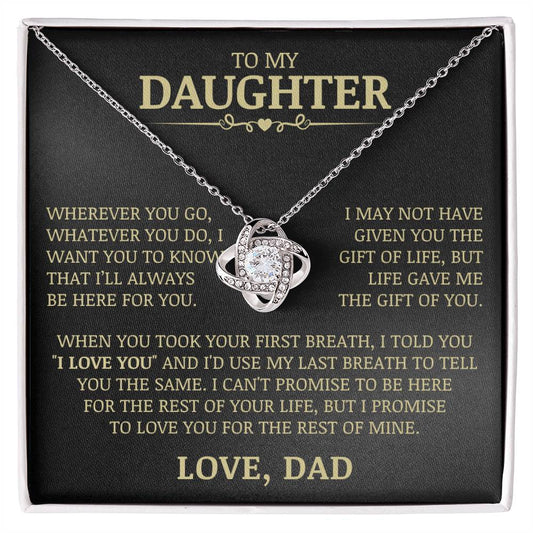 To My Daughter "Life Gave Me The Gift of You" Love Knot Necklace